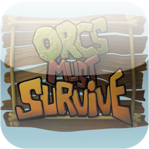 Orcs Must Survive