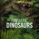 Fantastic Dinosaurs 5