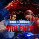Brotherhood of Violence 2
