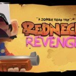 Redneck Revenge A Zombie Roadtrip 1