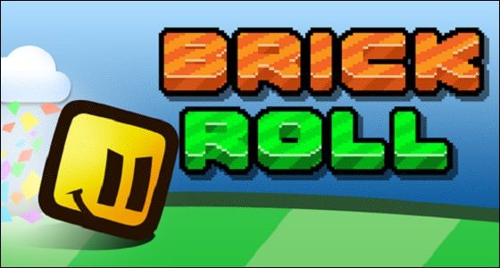 Brick Roll 1