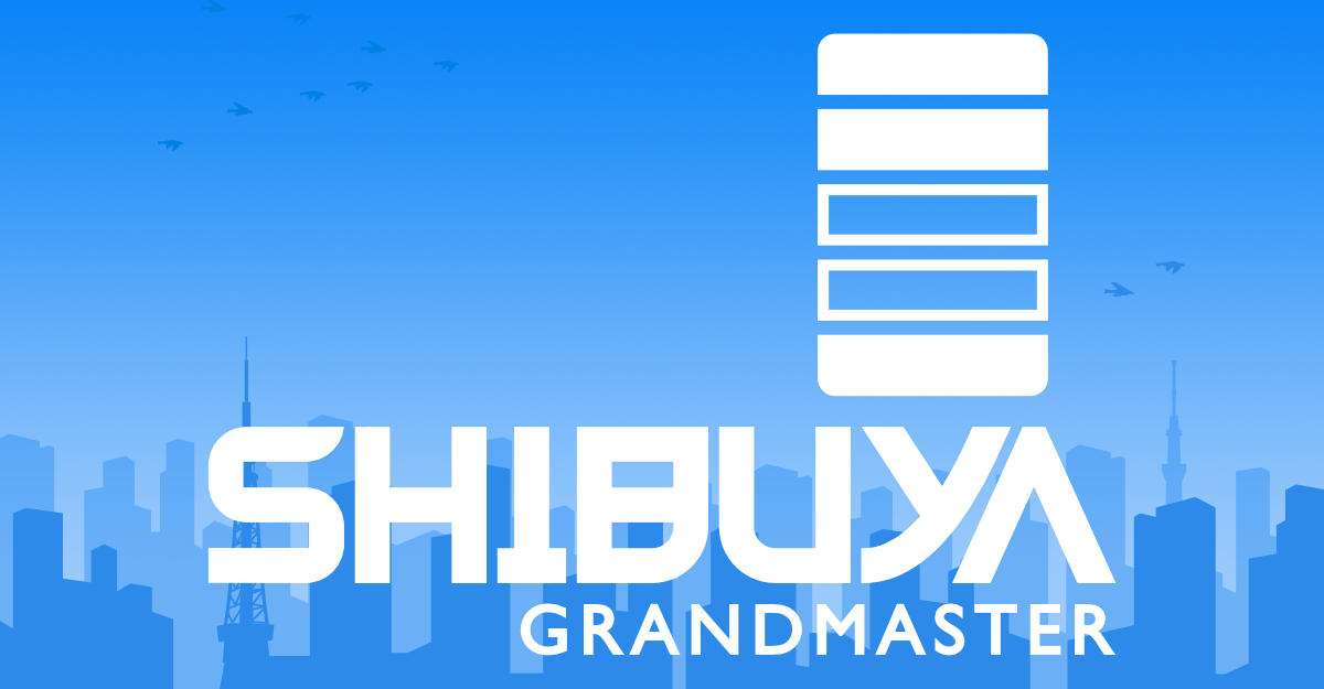 Shibuya Grandmaster