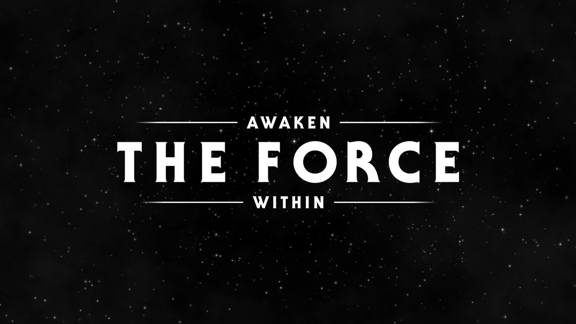 Awaken The Force Within 1
