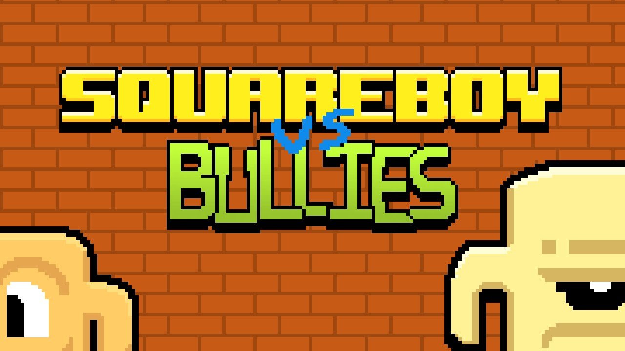 Squareboy vs Bullies 1