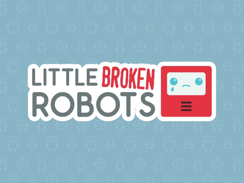 Little Broken Robots