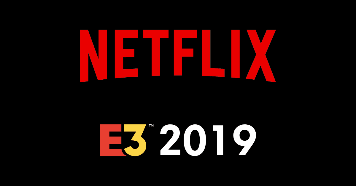 Netflix E3