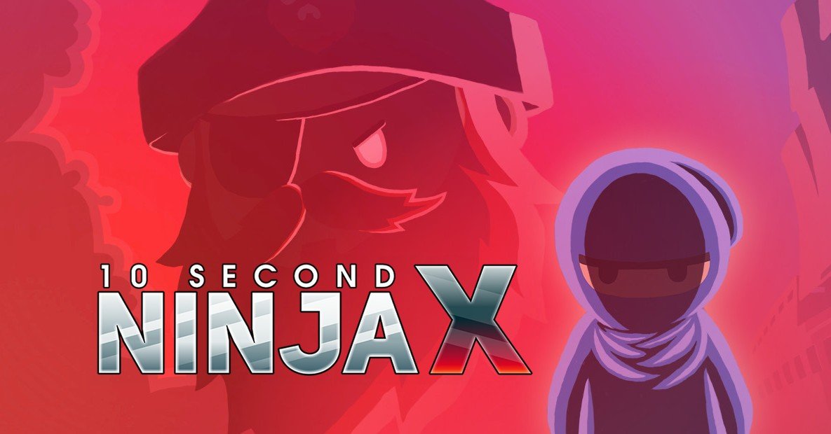 10 Second Ninja X 1