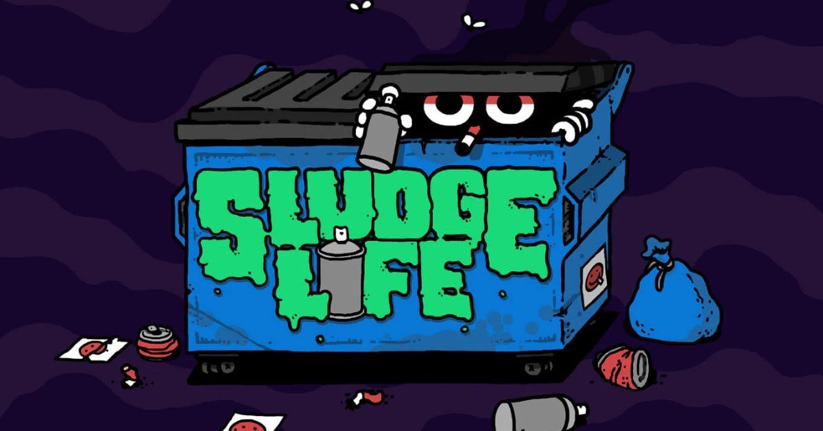 Sludge Life 1