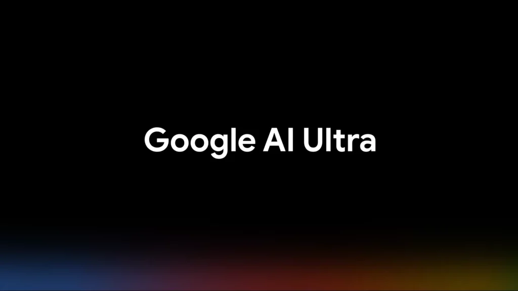 Google AI Ultra